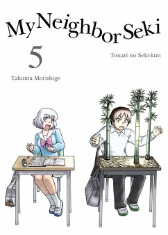 My Neighbor Seki Volume 5 - Morishige, Takuma