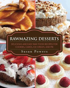 Rawmazing Desserts - Powers, Susan