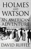 Holmes and Watson - An American Adventure