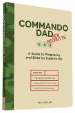 Commando Dad: New Recruits