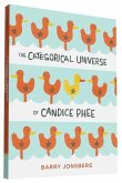 The Categorical Universe of Candice Phee