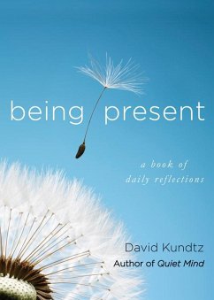 Being Present - Kundtz, David