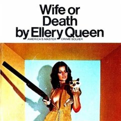 Wife or Death - Queen, Ellery