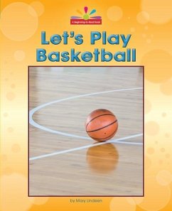 Let's Play Basketball - Lindeen, Mary