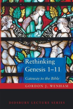 Rethinking Genesis 1-11 - Wenham, Gordon