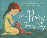 I Can Pray Every Day