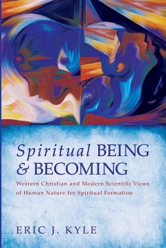 Spiritual Being & Becoming - Kyle, Eric J.