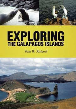 Exploring the Galapagos Islands - Richard, Paul W.