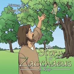 The Story of Zacchaeus - Kivell, John