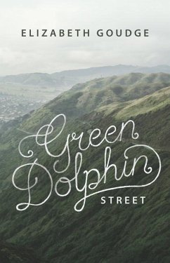 Green Dolphin Street - Goudge, Elizabeth