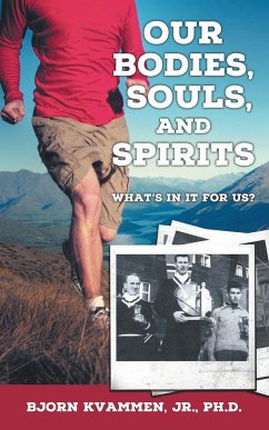 Our Bodies, Souls, and Spirits - Kvammen, Bjorn