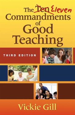 The Eleven Commandments of Good Teaching - Gill, Vickie