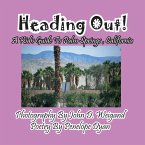 Heading Out! A Kid's Guide To Palm Springs, California