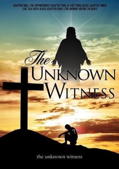 The Unknown Witness - The Unknown Witness