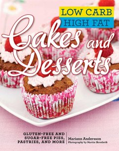 Low Carb High Fat Cakes and Desserts - Andersson, Mariann