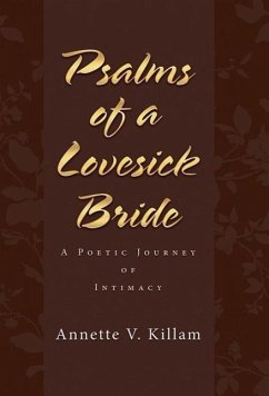 Psalms of a Lovesick Bride - Killam, Annette V.