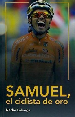 Samuel, el ciclista de oro - Labarga Adán, Nacho