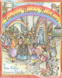 Princess Rosie's Rainbows - Killion, Bette