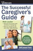 Successful Caregiver's Guide
