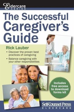 Successful Caregiver's Guide - Lauber, Rick