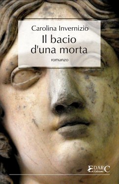 Il bacio di una morta (eBook, ePUB) - Invernizio, Carolina