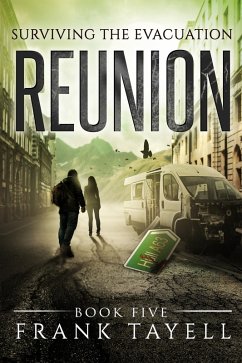 Surviving The Evacuation, Book 5: Reunion (eBook, ePUB) - Tayell, Frank