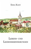 Lebens- und Leidenserinnerungen