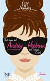 Und dann saß Audrey Hepburn auf meiner Couch / Libbys Couch Bd.1