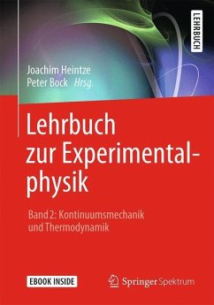 Lehrbuch zur Experimentalphysik Band 2: Kontinuumsmechanik und Thermodynamik - Heintze, Joachim