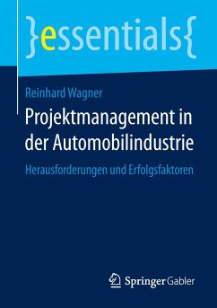 Projektmanagement in der Automobilindustrie - Wagner, Reinhard