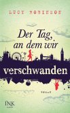 Der Tag, an dem wir verschwanden