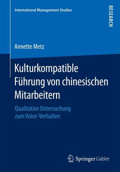 Kulturkompatible Führung von chinesischen Mitarbeitern - Metz, Annette