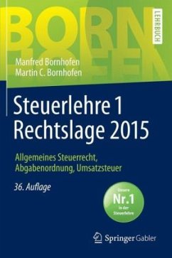 Steuerlehre 1 Rechtslage 2015 - Bornhofen, Manfred;Bornhofen, Martin C.
