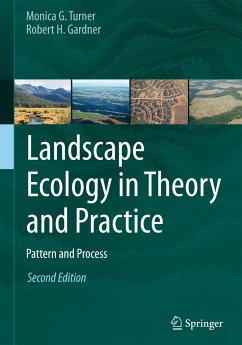 Landscape Ecology in Theory and Practice - Turner, Monica G.;Gardner, Robert H.