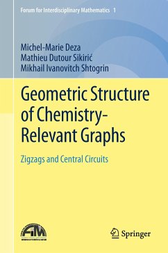 Geometric Structure of Chemistry-Relevant Graphs - Deza, Michel-Marie;Sikiric, Mathieu Dutour;Shtogrin, Mikhail Ivanovitch