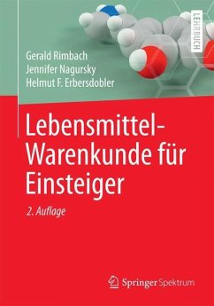 Lebensmittel-Warenkunde für Einsteiger - Rimbach, Gerald;Nagursky, Jennifer;Erbersdobler, Helmut F.
