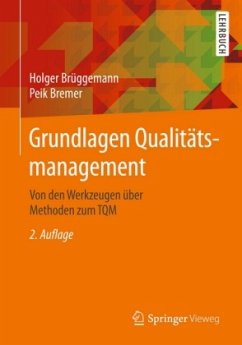 Grundlagen Qualitätsmanagement - Brüggemann, Holger;Bremer, Peik