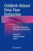 Childbirth-Related Pelvic Floor Dysfunction