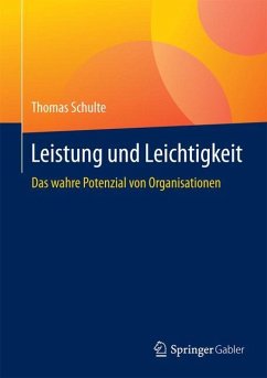 Leistung und Leichtigkeit - Schulte, Thomas