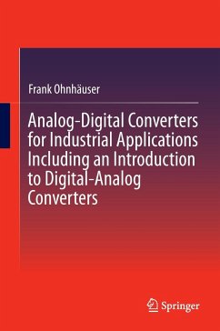 Analog-Digital Converters for Industrial Applications Including an Introduction to Digital-Analog Converters - Ohnhäuser, Frank