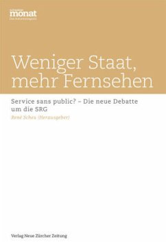 Cover Weniger Staat, mehr Fernsehen