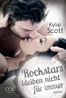 Rockstars bleiben nicht für immer /... - Bild 1