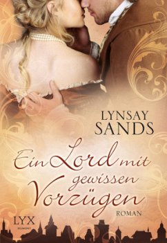 Ein Lord mit gewissen Vorzügen / Madison Sisters Bd.2 - Sands, Lynsay