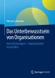 Das Unterbewusstsein von Organisationen - Bild 1