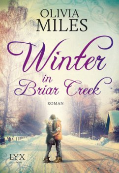 Winter in Briar Creek / Briar Creek Bd.1 - Miles, Olivia