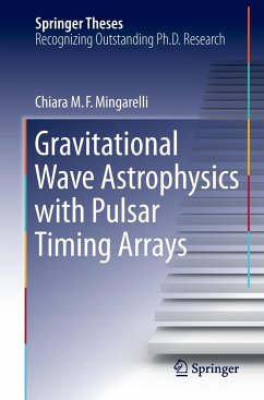 Gravitational Wave Astrophysics with Pulsar Timing Arrays - Mingarelli, Chiara M. F.