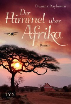 Der Himmel über Afrika - Raybourn, Deanna