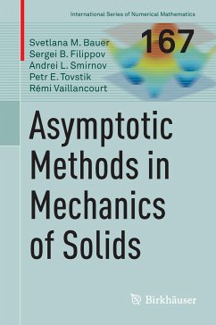 Asymptotic methods in mechanics of solids - Smirnov, Andrei L.;Vaillancourt, Rémi;Bauer, Svetlana M.
