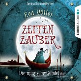 Die magische Gondel / Zeitenzauber Bd.1 (MP3-Download)