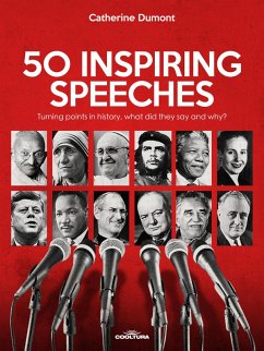 50 Inspiring Speeches (eBook, ePUB) - Dumont, Catherine